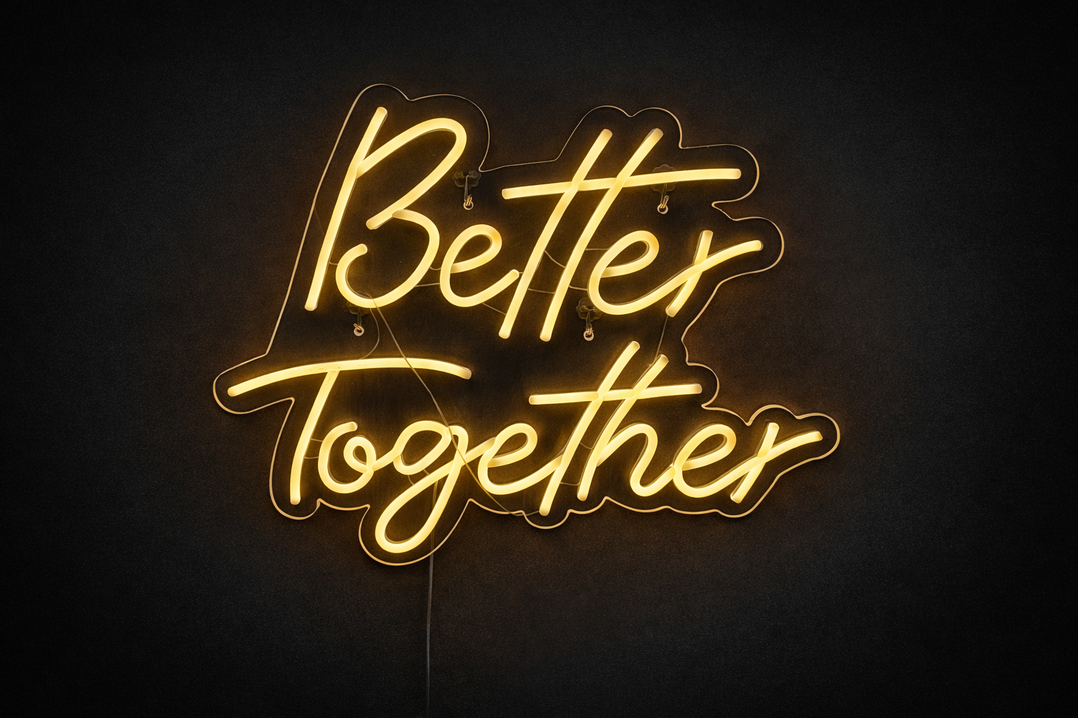 Close up of Better Together neon sign showing the premium 8mm thick acrylic backing.